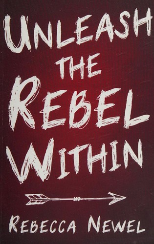 Unleash the Rebel Within