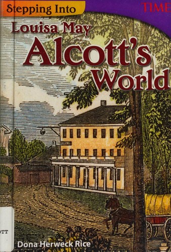 Louisa May Alcott's World