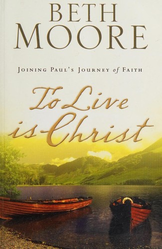 To Live Is Christ