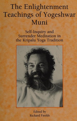 The Enlightenment Teachings of Yogeshwar Muni