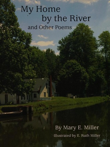 My Home by the River and Other Poems