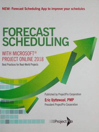 Forecast Scheduling with Microsoft Project Online 2018