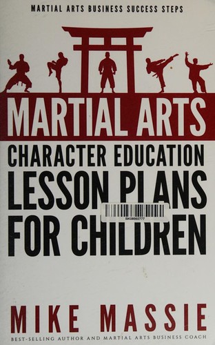 Martial Arts Character Education Lesson Plans for Children
