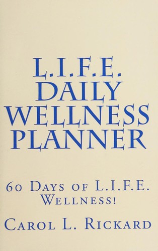 L.I.F.E. Daily Wellness Planner