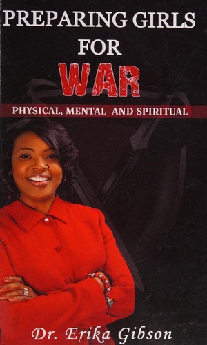 preparing girls for war physical, mental and spiritual