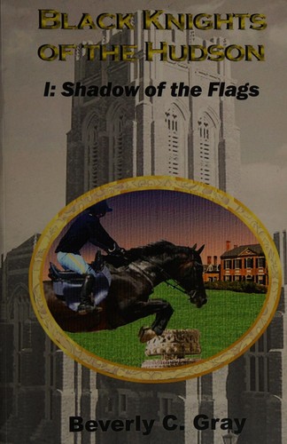 Black Knights of the Hudson Book I