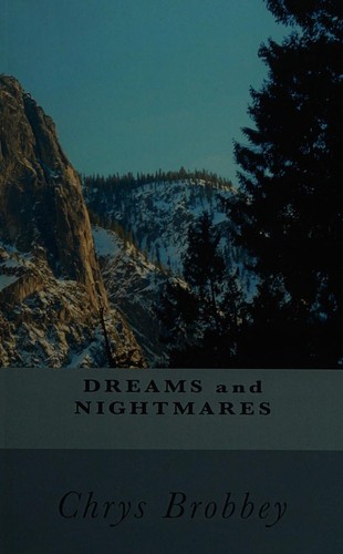 Dreams and Nightmares
