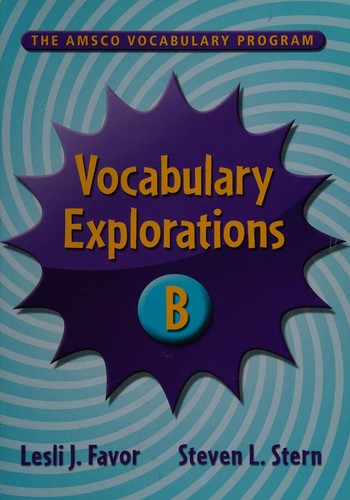 Vocabulary Explorations Level B
