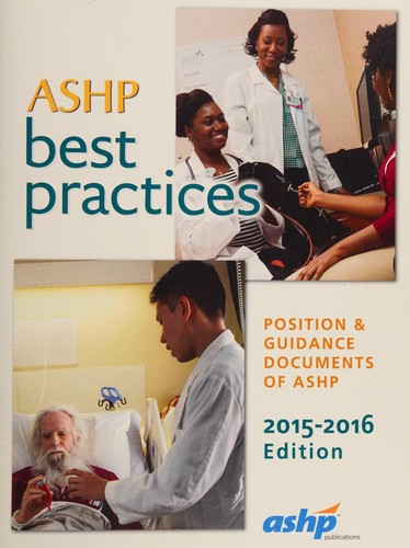ASHP Best Practices 2015-2016 Edition