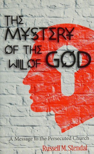 The Mystery of the Will of God