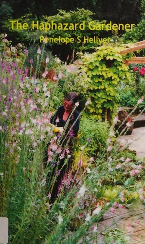 The haphazard gardener