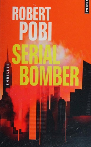 Serial Bomber