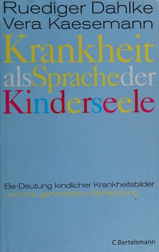 Krankheit als Sprache der Kinderseele