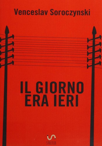 Il giorno era ieri (Italian Edition)