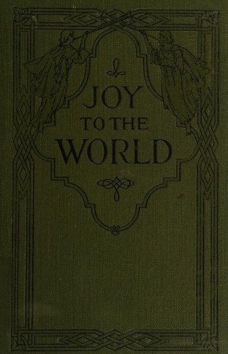 Joy to the World for the Church and Sunday School