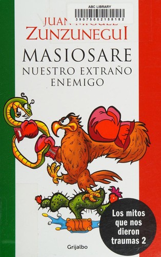Masiosare. El extraño enemigo / Masiosare : The Strange Enemy
