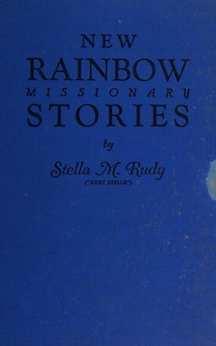 New Rainbow missionary stories