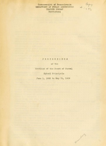 Proceedings of the meetings of the Board of Normal School Principals, June 1, 1928 to May 31, 1929
