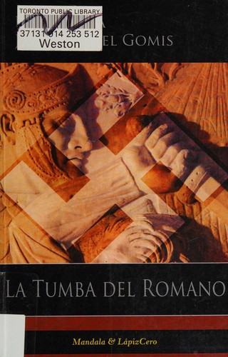 La Tumba del Romano (Spanish Edition)