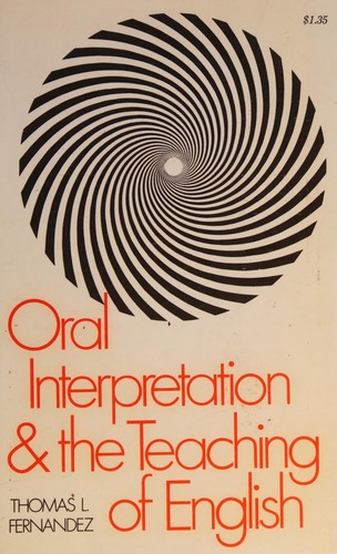 Oral interpretation & the teaching of English