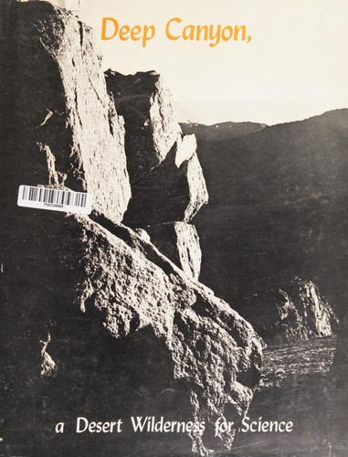 Deep Canyon, a desert wilderness for science