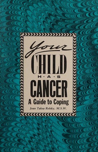 Your child has cancer