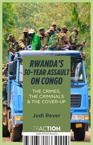 Rwanda's 30-Year Assault on Congo