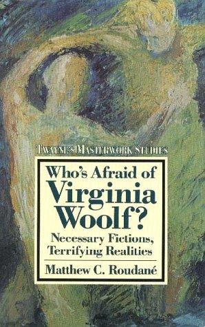Who's Afraid of Virginia Woolf?