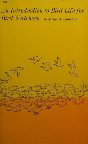 An introduction to bird life for bird watchers (formerly titled: The lives of wild birds)