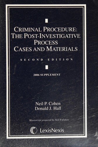Criminal Procedure: The Post-Investigative Process, Cases and Matierls