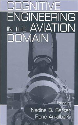 Cognitive Engineering in the Aviation Domain