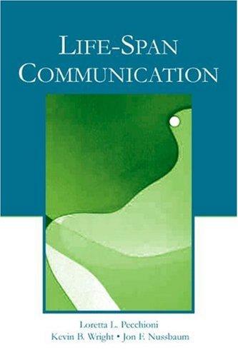 Life-span communication