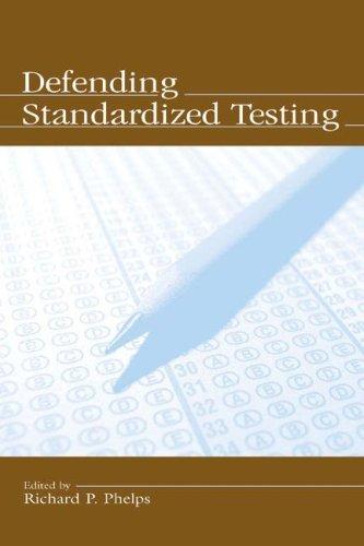 Defending Standardized Testing (Applied Psychology)