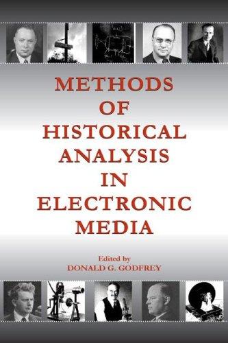 Methods of Historical Analysis in Electronic Media (Lea's Communication Series) (Lea's Communication Series)
