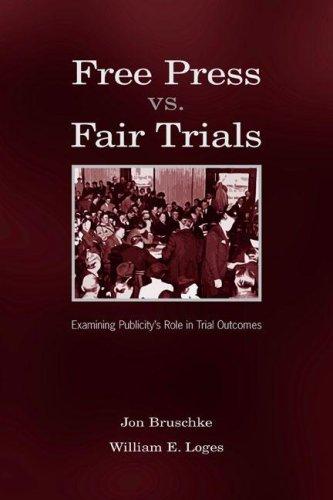 Free Press vs. Fair Trials