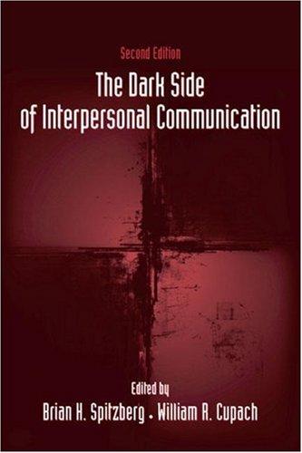Dark Side of Interpersonal Communication