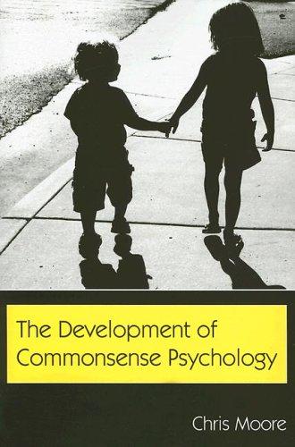 The Development of Commonsense Psychology