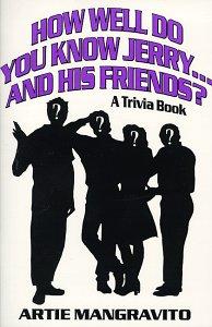 How Well Do You Know Jerry. . . and His Friends?