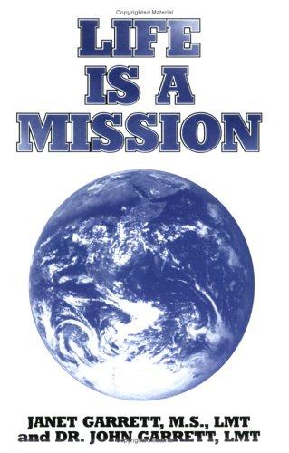 Life is a Mission
