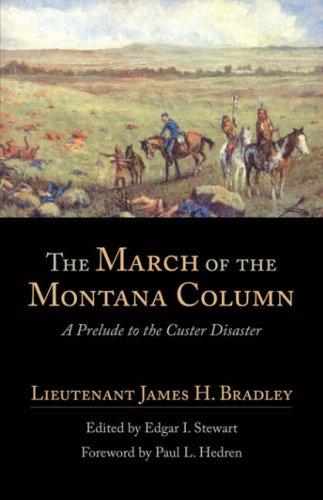 MARCH OF THE MONTANA COLUMN, THE (American Exploration and Travel Series)