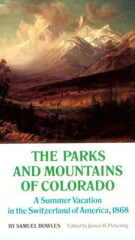The parks and mountains of Colorado