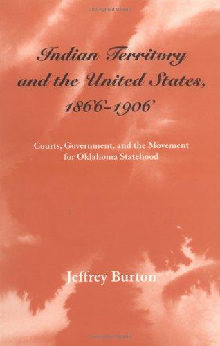 Indian territory and the United States, 1866-1906