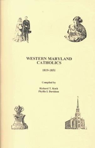 Western Maryland Catholics, 1819-1851