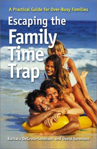Escaping the family time trap