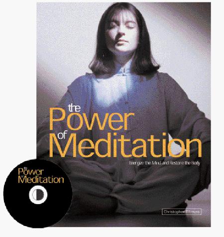 The Power of Meditation