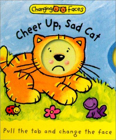 Cheer up, sad cat