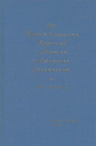 The North Carolina Roots of African American Literature