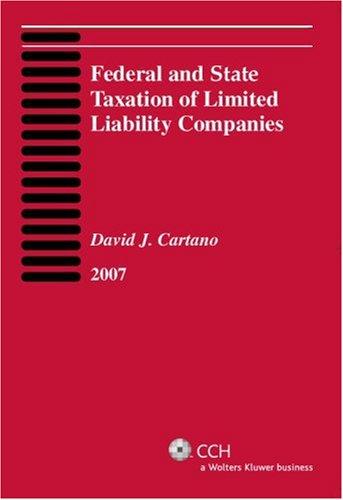 Federal and State Taxation of Limited Liability Companies (2007)