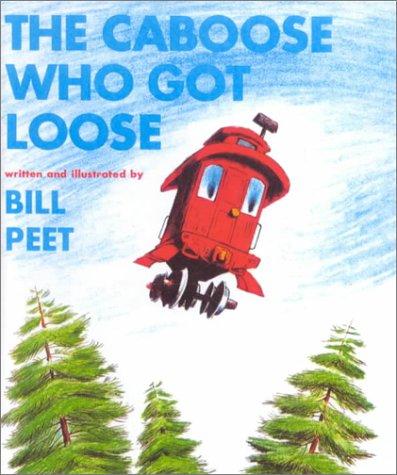 The Caboose Who Got Loose (Snuggle & Read Story Book)