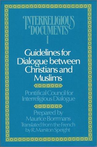 Guidelines for dialogue between Christians and Muslims